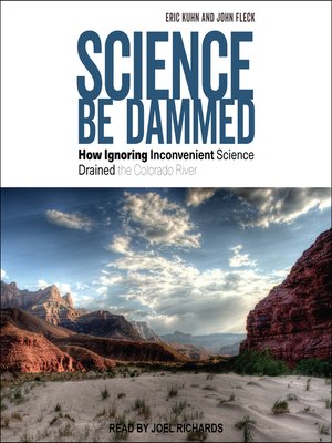 cover image of Science Be Dammed